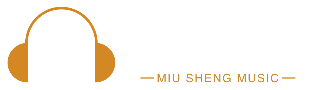 缪笙音乐 Miusheng Music